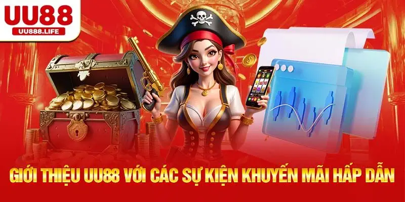 Giới thiệu UU88 với các sự kiện khuyến mãi hấp dẫn